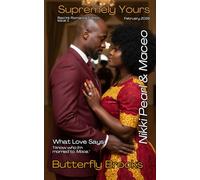 Supremely Yours, Nikki Pearl & Maceo (Red Ink Romance Limited Edition Paperbacks)