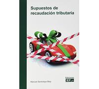 Supuestos de recaudación tributaria (SIN COLECCION)