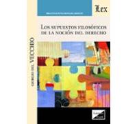 Supuestos Filosoficos De La Nocion Del Derecho