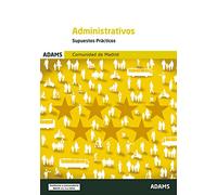 Supuestos Prácticos Administrativos de la Comunidad de Madrid: 5 (Cuerpo de Administrativos de Administración General de la Comunidad de Madrid)