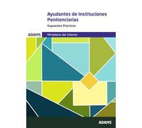 Supuestos prácticos Ayudantes de Instituciones Penitenciarias (OPOSICIONES)