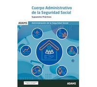 Supuestos prácticos Cuerpo Administrativo de la Administración de la Seguridad Social (OPOSICIONES)