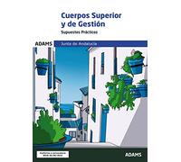 Supuestos prácticos Cuerpos Superior de Administradores - Cuerpo de Gestión Administrativa de la Junta de Andalucía: 8