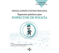 Supuestos prácticos para inspector de policía: Código Penal (Derecho - Práctica Jurídica)