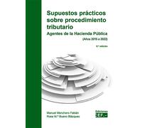 SUPUESTOS PRACTICOS SOBRE PROCEDIMIENTO TRIBUTARIO | Manuel Menchero Fabian, Bueno Blazquez