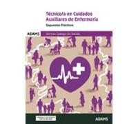 Supuestos prácticos Técnico-a en cuidados auxiliares de enfermería Servizo Galego de Saúde