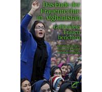 Sur Esrafil Zoh Das Ende der Frauenrechte in Afghanistan: Geflücht (Tapa blanda)