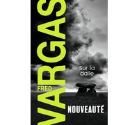 Sur la dalle | Fred Vargas
