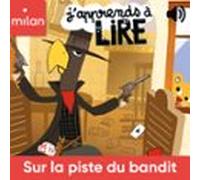 Sur La Piste Du Bandit (audiolibro)