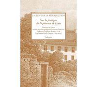 Sur la pratique de la présence de Dieu: Maximes et lettres suivies des témoignages de Joseph de Beaufort