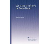 Sur la vie et l'oeuvre de Pedro Nunes
