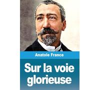 Sur la voie glorieuse
