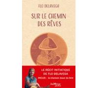 Sur Le Chemin Des Rêves (ebook)