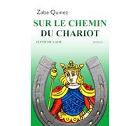 SUR LE CHEMIN DU CHARIOT: Septième lame (LA VOIE DES LAMES)