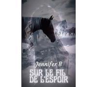 Sur le fil de l’espoir