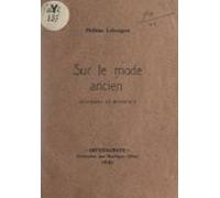 Sur Le Mode Ancien (ebook)