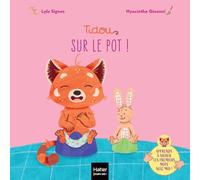 Sur le pot !: Un premier imagier pour apprendre à signer le rituel de la propreté.