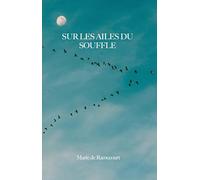 Sur les ailes du souffle