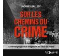 Sur Les Chemins Du Crime (audiolibro)