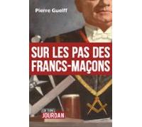 Sur Les Pas Des Francs-maçons (ebook)
