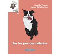 Sur les pas des pelerins. Les cahiers de Thor. Ediz. italiana e francese (Vol. 4) (Cahiers d'histoire)
