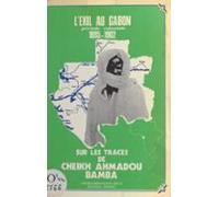 Sur Les Traces De Cheikh Ahmadou Bamba (ebook)