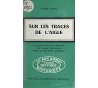 Sur Les Traces De Laigle (ebook)