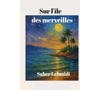 Sur l'île des merveilles: Poésie