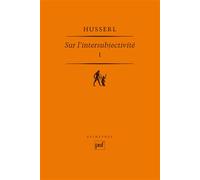 Sur l'intersubjectivité: Tome 1