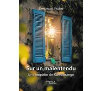 Sur un malentendu: Une enquête de Karl Derange
