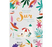 Sur: Vacaciones de lujo: 2 (Juvenil)