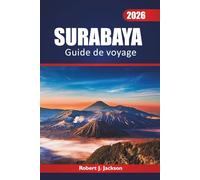 Surabaya Guide de voyage 2026: Explorer les choses à faire, à voir et à manger dans la ville portuaire de Java oriental