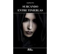 Surcando entre tinieblas