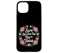 Sure Let's Just Say They're Twins Caos de crianza - Carcasa para iPhone 15 Plus