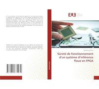 Sûreté de fonctionnement d'un système d'inférence floue en FPGA