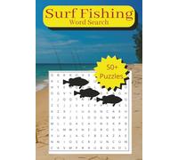Surf Fishing Word Search: 50+ Word Search with Easy to Read Print about Surf Fishing, Bait & Tackle and More | 6x9 inches, 110 pages with solutions | ... Gift for Vacations, Holidays and Free Time!