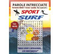 Surf - Parole Intrecciate: Divertimento senza schermo! Esercita la mente in relax e viaggio (Parole intrecciate - Sport)