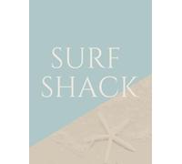 Surf Shack: Home Journal Staging Book With Thick Spine For Visual Statement and Decorating Your Space in a Nautical Theme