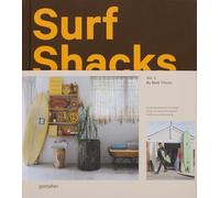 Surf Shacks Vol. 3: Exploring the Spirit of Coastal Living