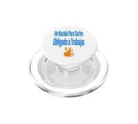 Surf Shirt He Nacido para Surfer Trabajo Humor PopSockets PopGrip para MagSafe