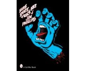 Surf Skate An Rock Art Of Jim Phillips