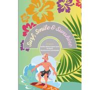 Surf, Smile & Sunshine Malbuch: Vanlife, Wellen & gute Laune für kleine Künstlerinnen und Künstler