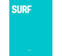 Surf: The Coffee Table Book