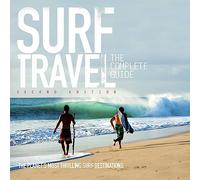 SURF TRAVEL THE COMPLETE GUIDE [Idioma Inglés]