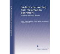 Surface coal mining and reclamation operations: Permanent regulatory program