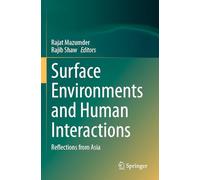 Surface Environments and Human Interactions: Reflections from Asia