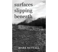 Surfaces Slipping Beneath