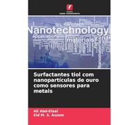 Surfactantes tiol com nanopartículas de ouro como sensores para metais