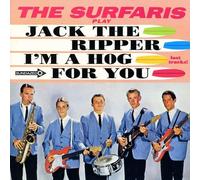 Surfaris - Jack The Ripper Im A Hog For You [Vinilo]
