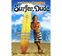 Surfer, dude [Italia] [DVD]